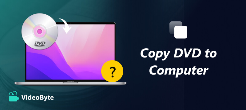Copy DVD to Computer