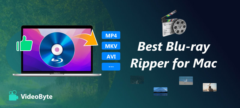 Best Blu Ray Ripper for Mac
