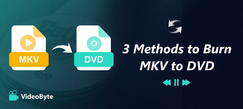 Burn MKV to DVD